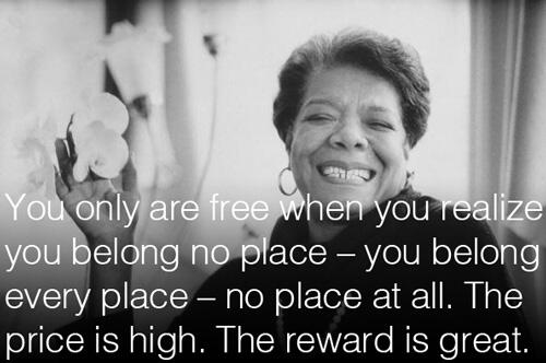 You belong no place